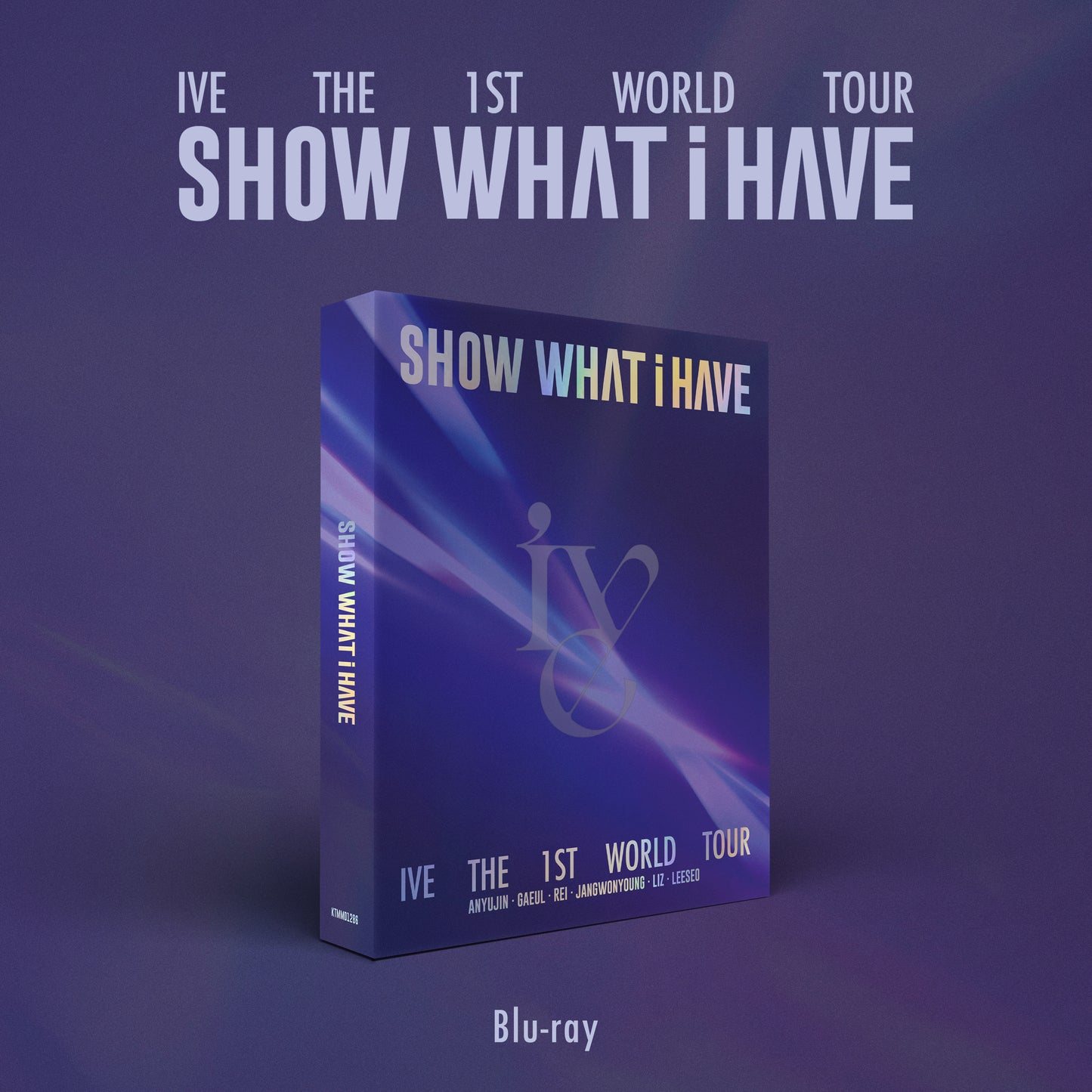 IVE 1ST WORLD TOUR 'SHOW ME WHAT I HAVE' (BLU-RAY) COVER
