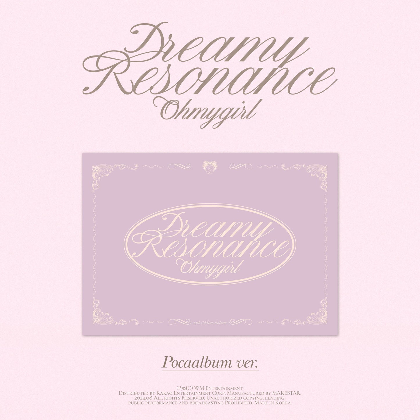 OH MY GIRL 10TH MINI ALBUM 'DREAMY RESONANCE' (POCA) COVER