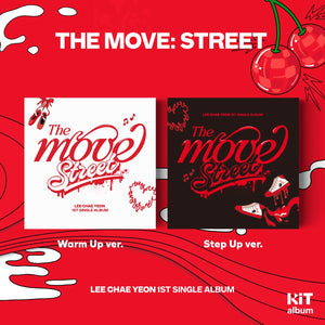 LEE CHAEYEON 1ST SINGLE ALBUM 'THE MOVE: STREET' (KIHNO KIT) COVER