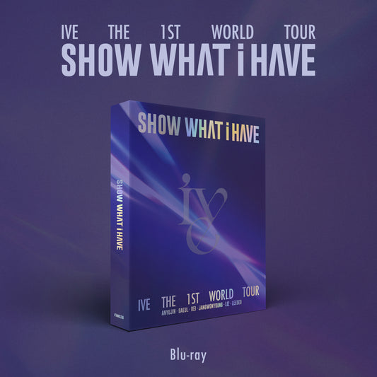 IVE 1ST WORLD TOUR 'SHOW ME WHAT I HAVE' (BLU-RAY) COVER