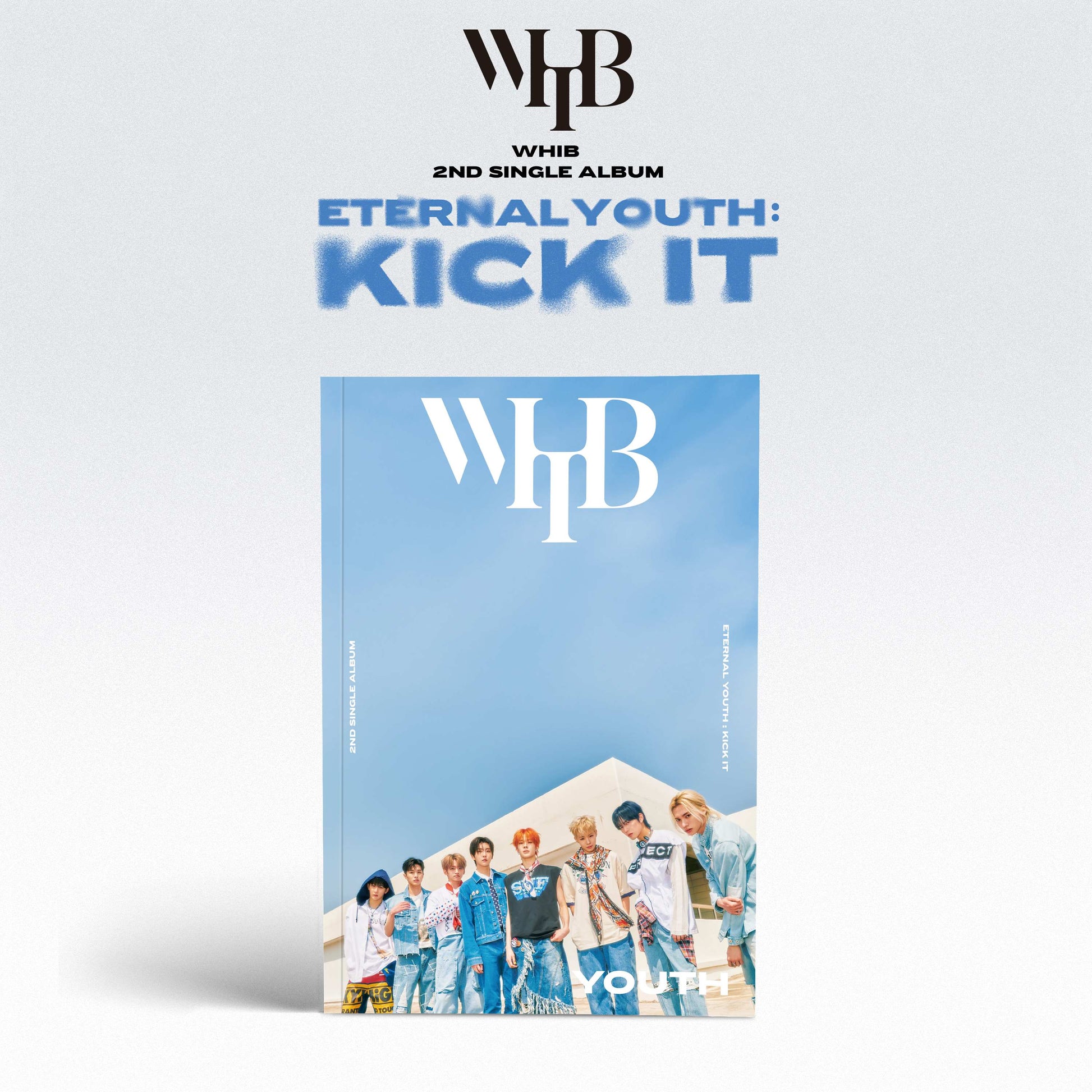 WHIB 2ND SINGLE ALBUM 'ETERNAL YOUTH : KICK IT' YOUTH VERSION COVER