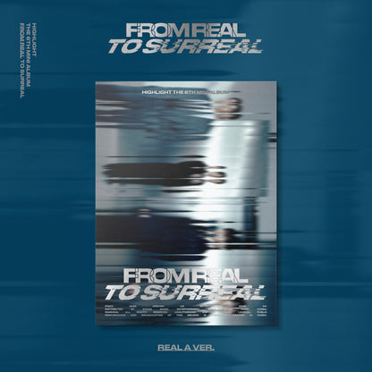 HIGHLIGHT 6TH MINI ALBUM 'FROM REAL TO SURREAL' REAL A VERSION COVER