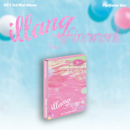 ILY:1 3RD MINI ALBUM 'ILLANG:FIREWORK' (PLATFORM NEMO) ILLANG VERSION COVER