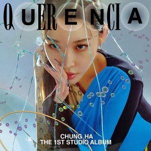 CHUNG HA 1ST STUDIO ALBUM 'QUERENCIA' - KPOP REPUBLIC