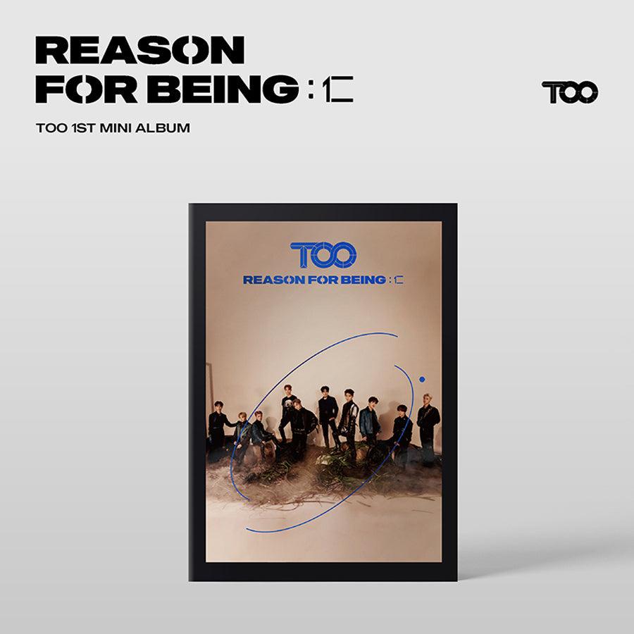 TOO 1ST MINI ALBUM 'REASON FOR BEING :인(仁)' - KPOP REPUBLIC