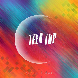 TEEN TOP 8TH MINI ALBUM 'SEOUL NIGHT'