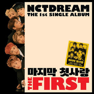 NCT DREAM 1ST SINGLE 'THE FIRST'