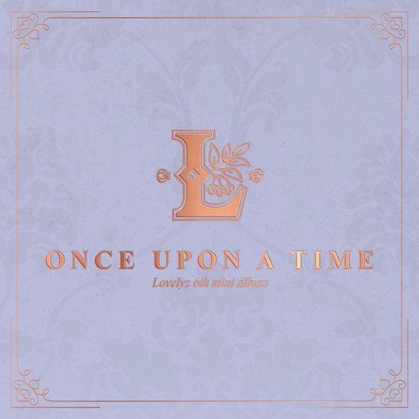 LOVELYZ 6TH MINI ALBUM 'ONCE UPON A TIME' + POSTER - KPOP REPUBLIC