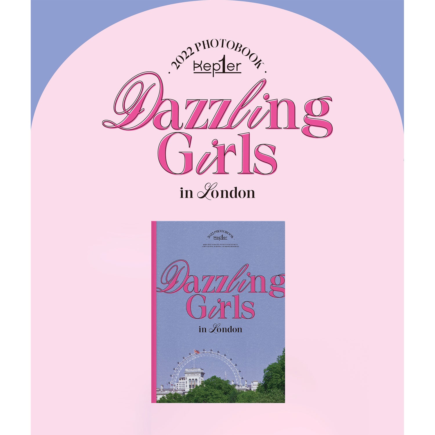 KEP1ER 2022 PHOTOBOOK 'DAZZLING GIRLS IN LONDON' COVER