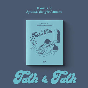 FROMIS_9 SPECIAL SINGLE ALBUM 'TALK & TALK'