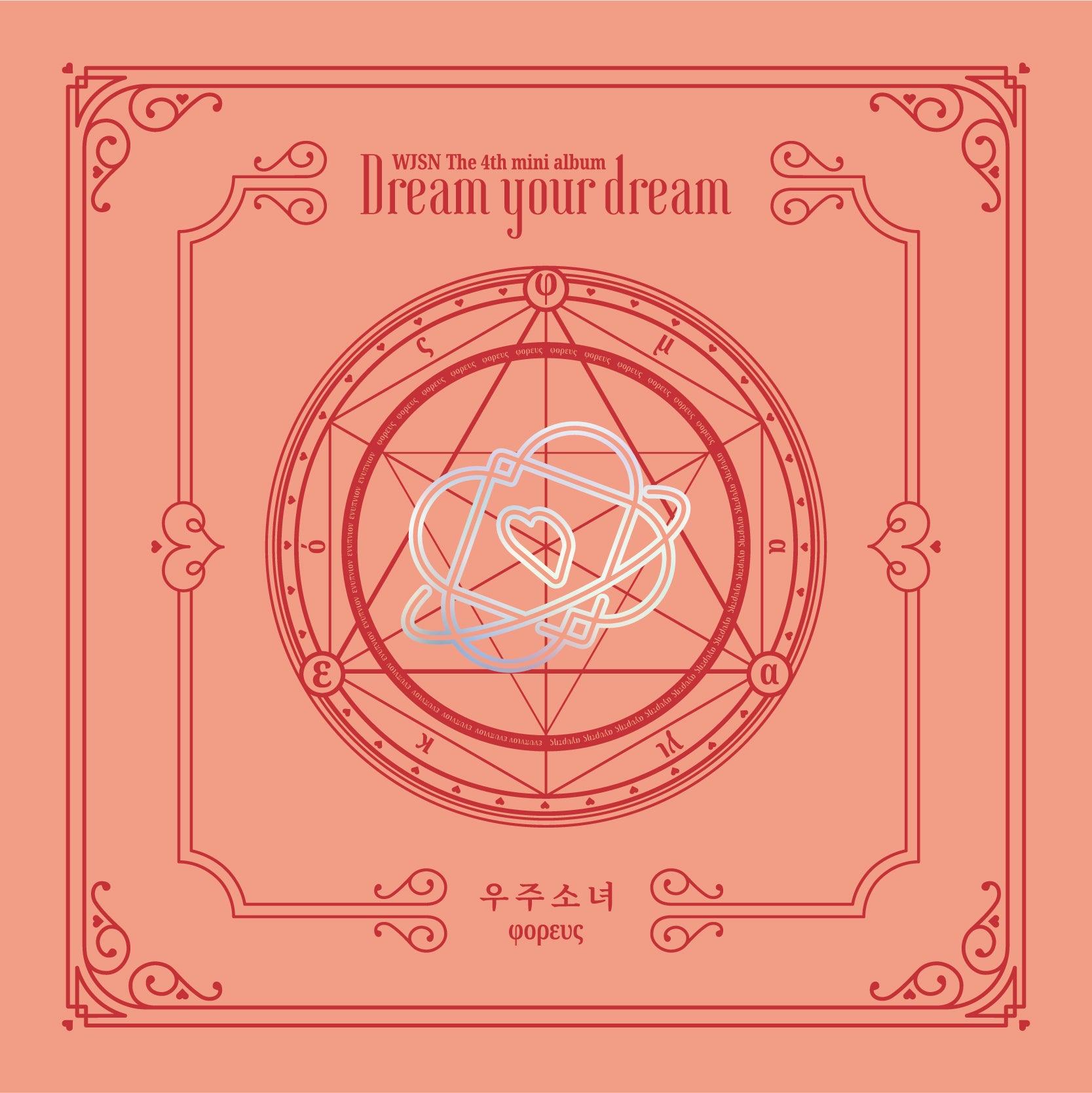 WJSN (COSMIC GIRLS) 4TH MINI ALBUM 'DREAM YOUR DREAM'