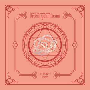 WJSN (COSMIC GIRLS) 4TH MINI ALBUM 'DREAM YOUR DREAM' - KPOP REPUBLIC