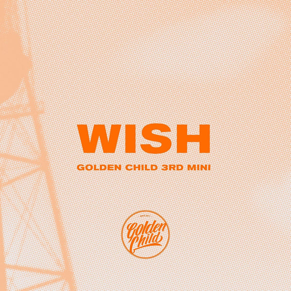 GOLDEN CHILD 3RD MINI ALBUM 'WISH' + POSTER