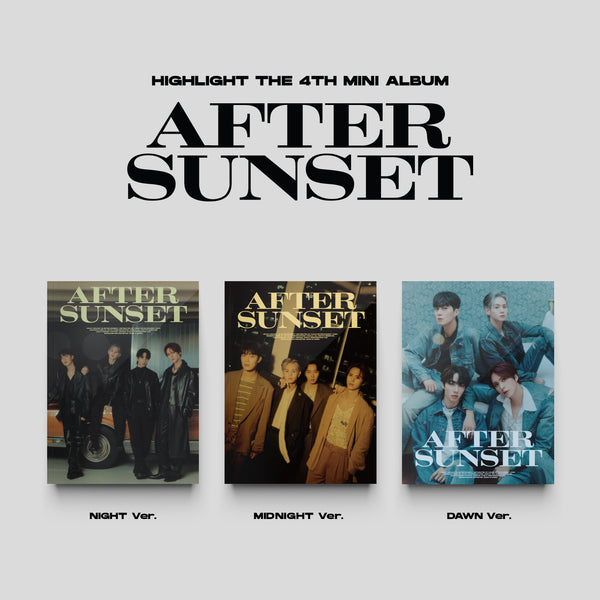HIGHLIGHT 4TH MINI ALBUM 'AFTER SUNSET' SET COVER