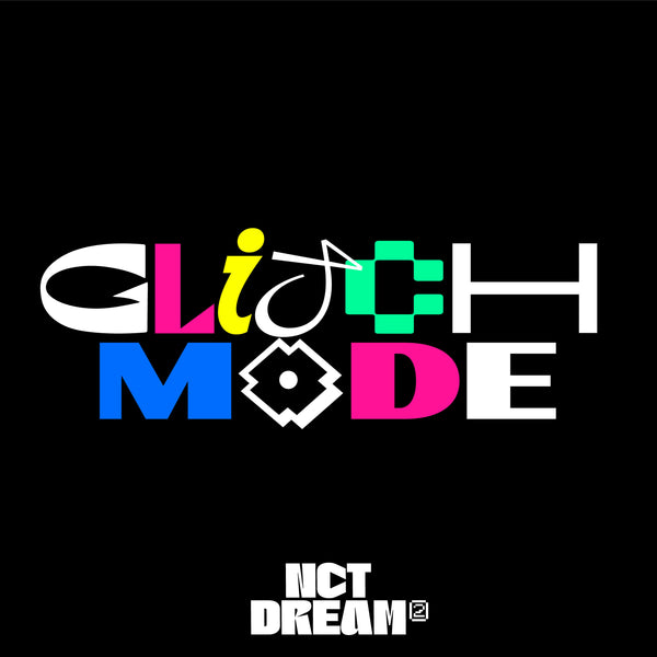 NCT DREAM 2ND ALBUM 'GLITCH MODE' (DIGIPACK) COVER