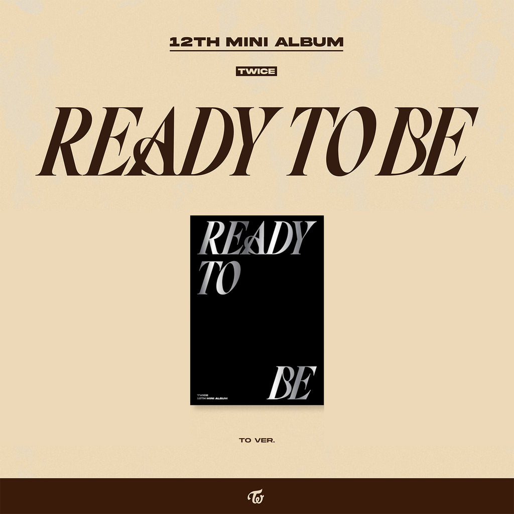 TWICE - [READY TO BE] (12th Mini Album TO Version) –