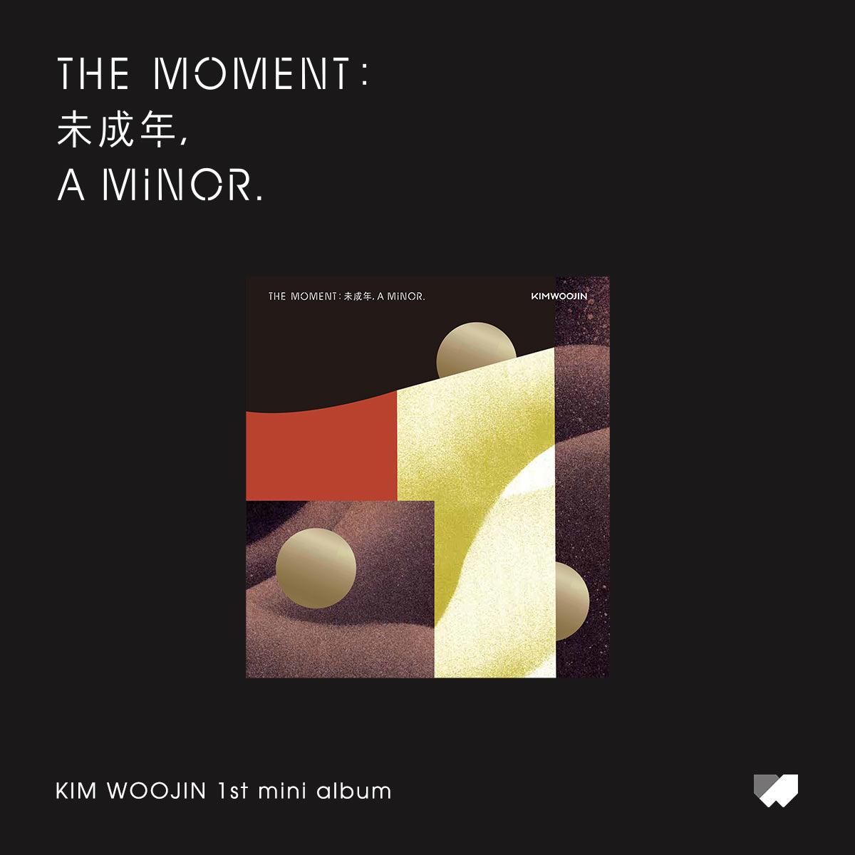 KIM WOO JIN 1ST MINI ALBUM 'THE MOMENT : 未成年, A MINOR'