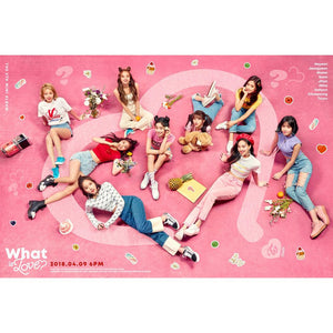 TWICE 5TH MINI ALBUM 'WHAT IS LOVE?' POSTER ONLY - KPOP REPUBLIC