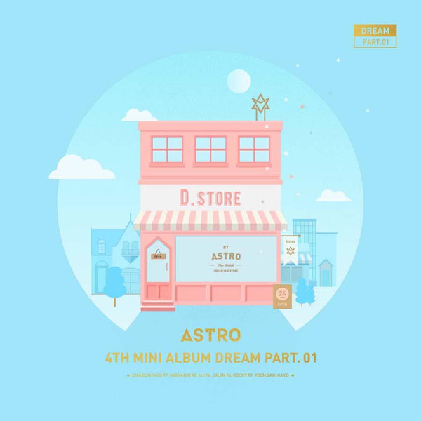 ASTRO 4TH MINI ALBUM 'DREAM' (PART. 01)