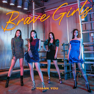 BRAVE GIRLS 6TH MINI ALBUM 'THANK YOU' + POSTER - KPOP REPUBLIC