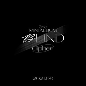 CIIPHER 2ND MINI ALBUM 'BLIND' cover
