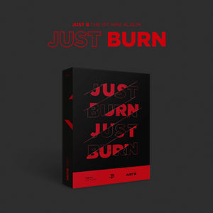 JUST B 1ST MINI ALBUM 'JUST BURN'