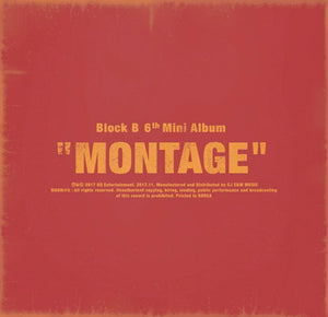 BLOCK B 6TH MINI ALBUM 'MONTAGE'