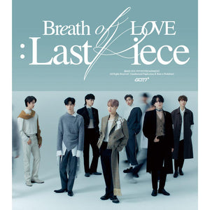 GOT7 4TH ALBUM 'BREATH OF LOVE : LAST PIECE'