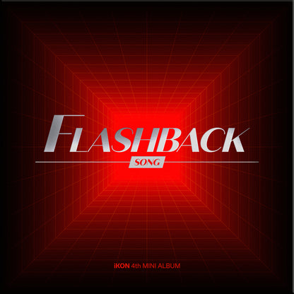 IKON 4TH MINI ALBUM 'FLASHBACK' (DIGIPACK) SONG COVER