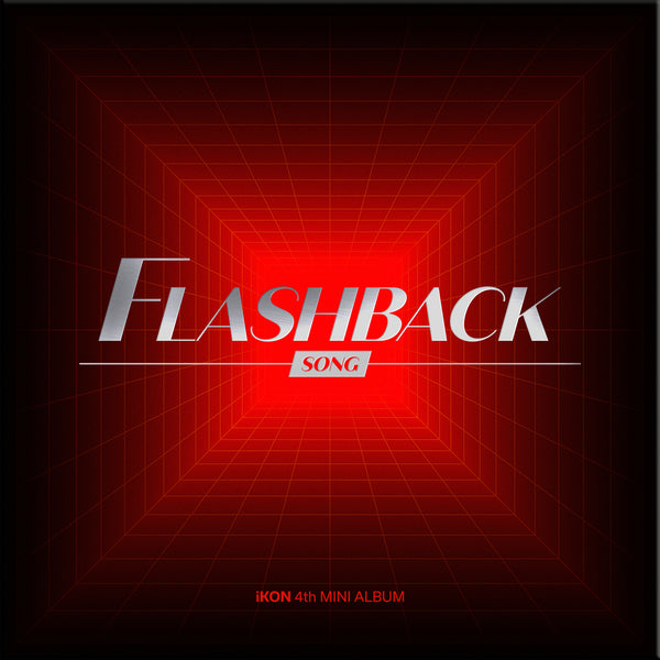 IKON 4TH MINI ALBUM 'FLASHBACK' (DIGIPACK) SONG COVER