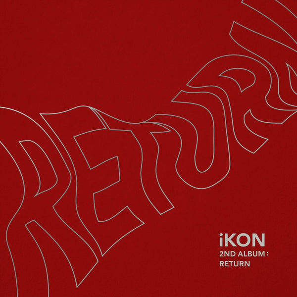 iKON 2ND ALBUM 'RETURN' + POSTER - KPOP REPUBLIC