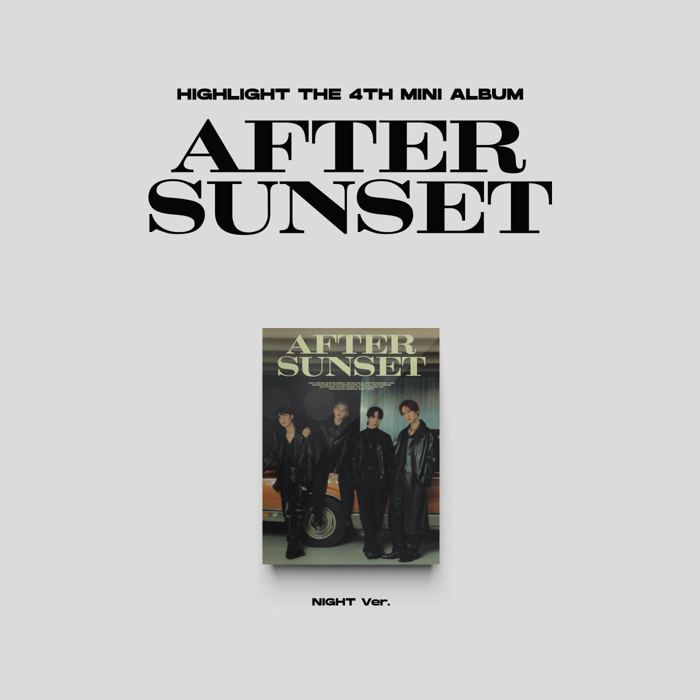 HIGHLIGHT 4TH MINI ALBUM 'AFTER SUNSET' NIGHT VERSION COVER