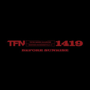 TFN MINI ALBUM 'BEFORE SUNRISE PART. 4' COVER