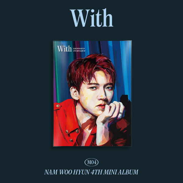 NAM WOO HYUN (INFINITE) 4TH MINI ALBUM 'WITH' B version cover